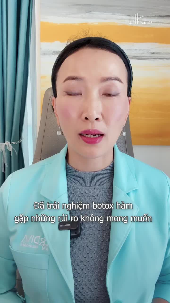VÌ SAO GẶP RỦI RO KHI TIÊM BOTOX HÀM?